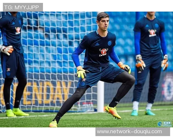 库尔图瓦：从守门员到球队灵魂的华丽转身与传奇之路